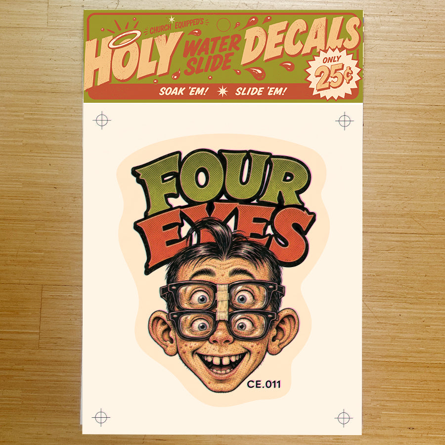 SUPERSIZED Four Eyes Holy Water Slide Decal print in package