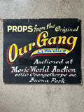 Original Von Dutch sign and OUR GANG tv show props